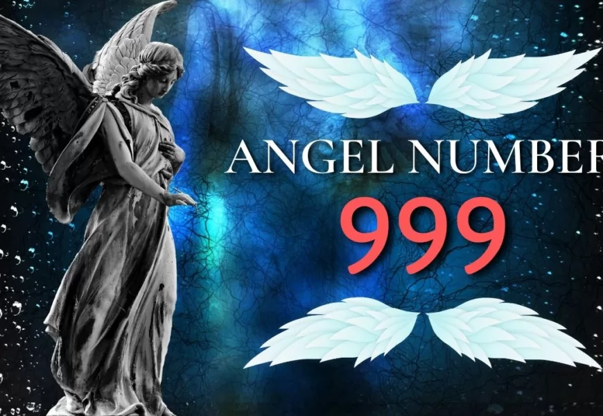 ANGEL NUMBER 999 SPIRITUAL MEANING