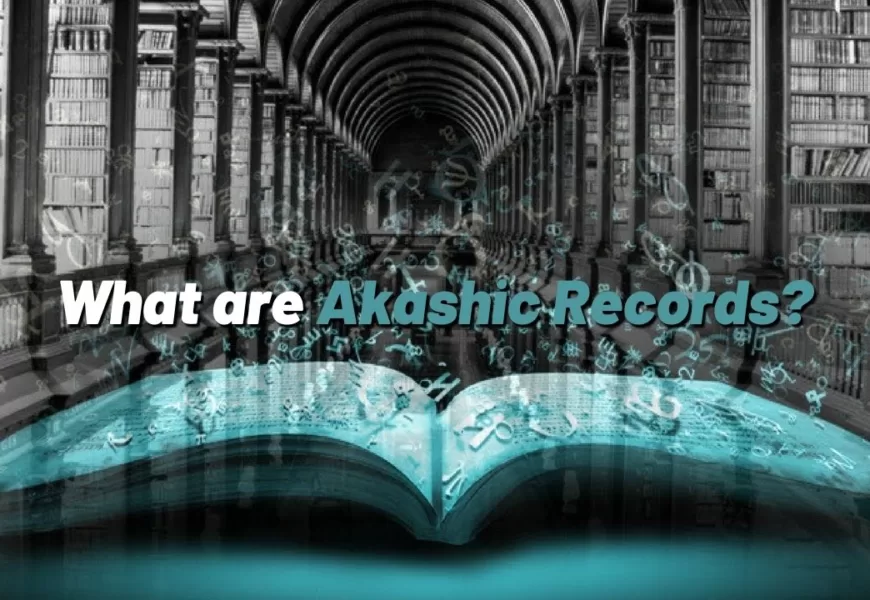What are Akashic Records?
